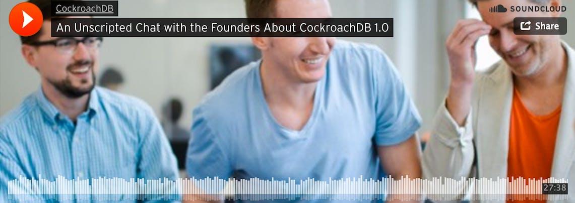 podcast-cockroachlabs-unscripted-founders-1dot0-1