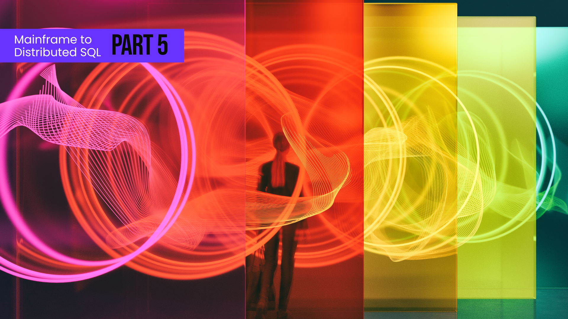 Mainframe to Distributed SQL 1920x1080 pt. 5 1