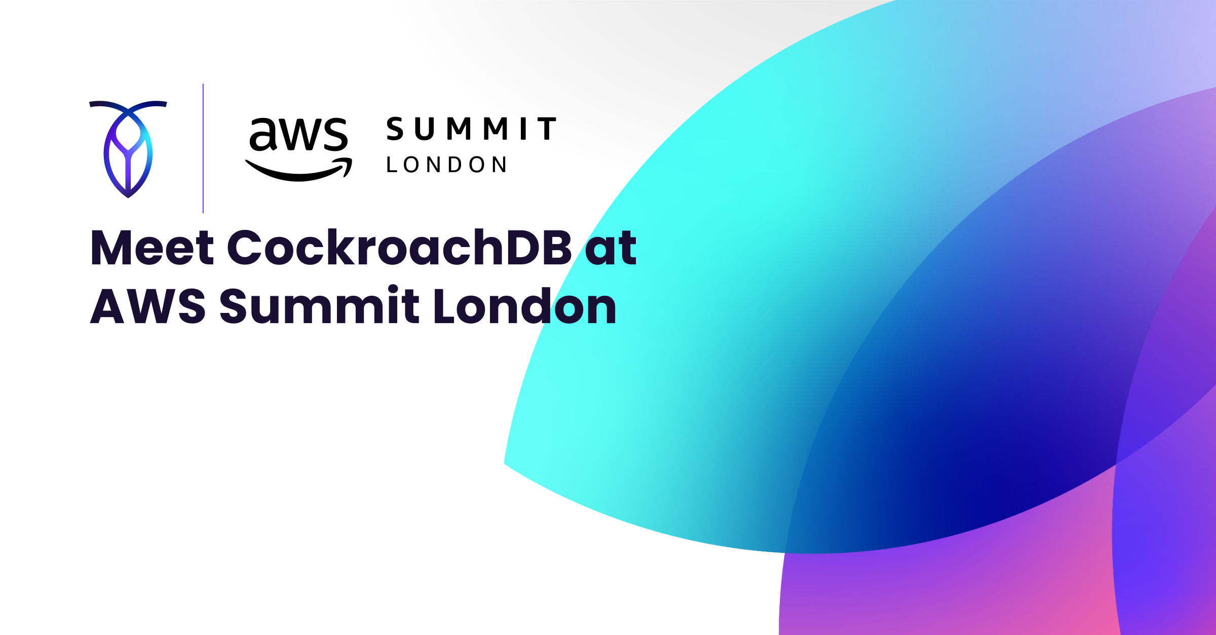 Meet CockroachDB at AWS Summit London